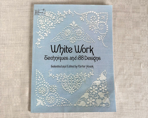 les Jours Brodés 白糸刺繍（ホワイワーク）技法の本 白糸刺しゅう本 ユキパリスさんの本を4冊ご紹介｜Fil Blanc