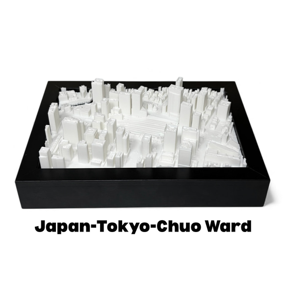 東京都中央区 立体模型インテリア｜3Dプリント街並みアート｜TOWNSCAPE