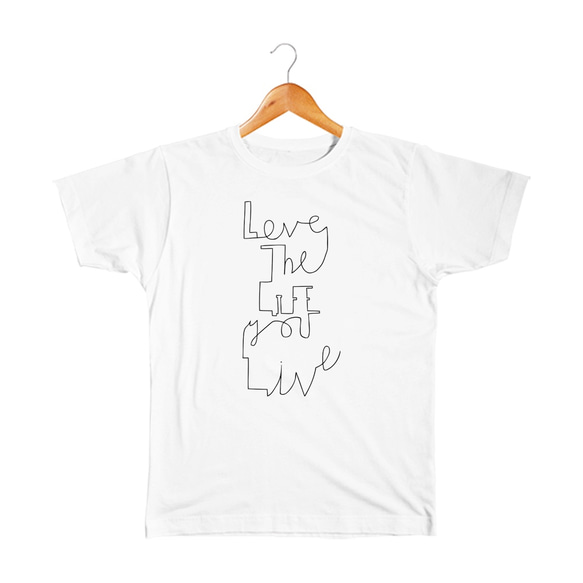 Love the life you live キッズTシャツ 1枚目の画像