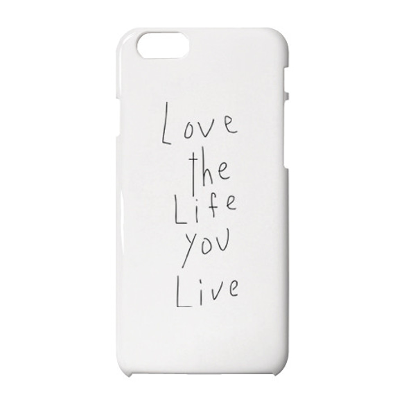 Love the life you live iPhone case 1枚目の画像