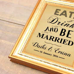 結婚式 ウェディングに  「EAT,DRINK AND BE MARRIED」名入りポスター 2枚目の画像