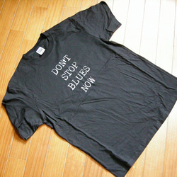 Don't Stop Blues Now Tシャツ 3枚目の画像