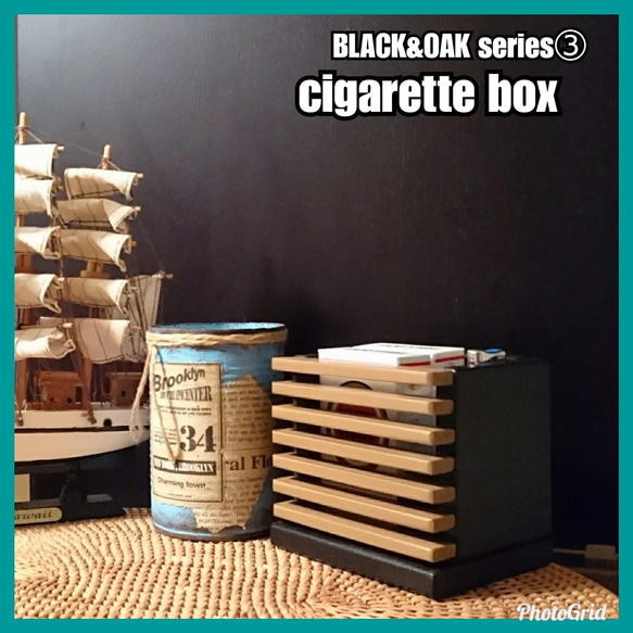 ■cigarette box 【BLACK&OAK series③】 2枚目の画像