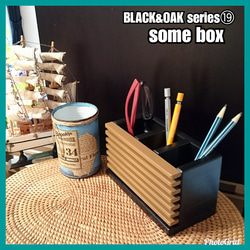 ■some box【BLACK&OAK series⑲】 3枚目の画像