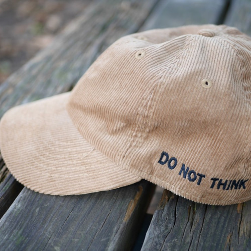 受注生産）DO NOT THINK, FEEL 刺繍両サイド コーデュロイ