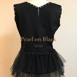 パールオンブラック-プリマドンナ トップ      Pearl on Black - Primadnna top 2枚目の画像