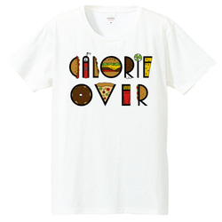 [Tシャツ] Calorie over taypo 1枚目の画像