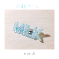 new!! ファンシーなブローチ《MILK》 1枚目の画像