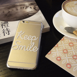 ◎iPhone 透明電話軟殼◎Samsung 透明手機軟殼◎ Keep Smile 字體圖案 第1張的照片