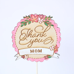 母の日お花とリボンの木製ケーキトッパー『Thank you MOM』 1枚目の画像