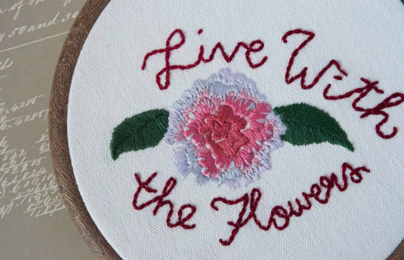 手作字體刺繡框禮物－"Live with the Flowers"－全人手製作 第4張的照片