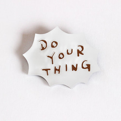 【SALE】DO YOUR THING ブローチ 3枚目の画像