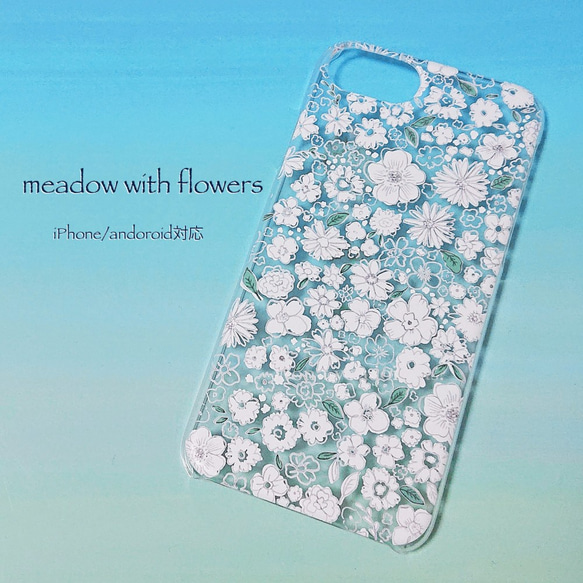 《送料無料》andoroid／iPhone対応　meadow with flowers柄 クリアケース 1枚目の画像