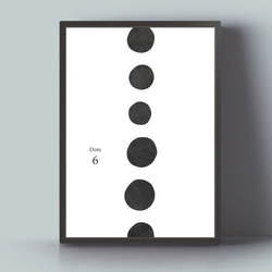 アートポスター/ Dots 6　おしゃれインテリア・北欧、モノトーン好きの方に☆ 4枚目の画像
