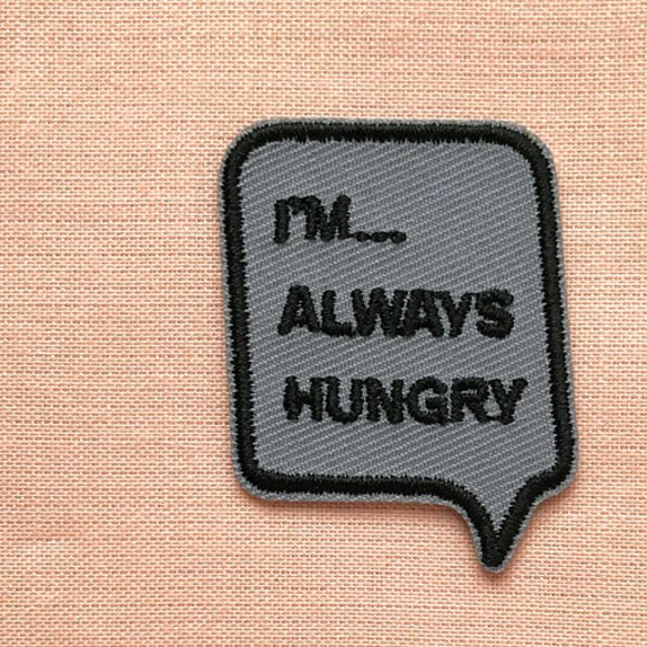 アップリケワッペンコミック吹き出し "I'm always hungry"　1790 1枚目の画像