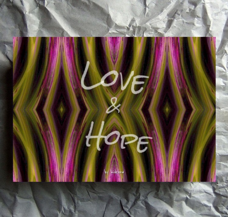 -LOVE & HOPE- by hidebow
