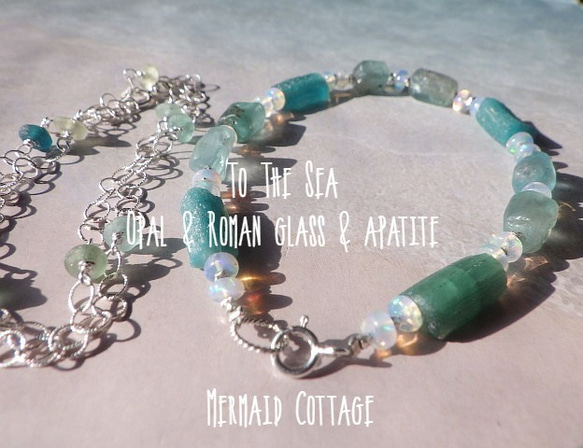 To the sea *sv925*4WAY! プレシャスオパール☆ローマングラス☆アパタイト