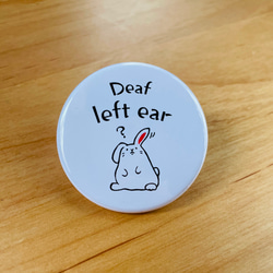 deaf left ear＊ Pin badge button 2枚目の画像