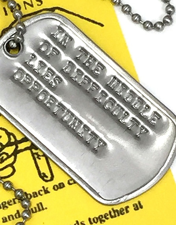 名言 DOGTAG ドッグタグ どんな困難の中にもチャンスはある  DP-063 USA 新品 2枚目の画像