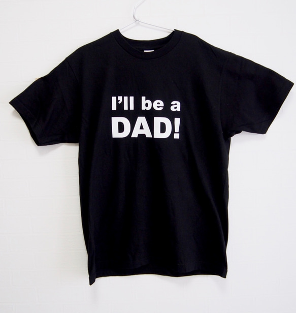 新色‼︎  パパ用☆マタニティフォト用Tシャツ(I'll be DAD!) ブラック 1枚目の画像