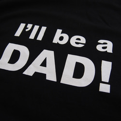 新色‼︎  パパ用☆マタニティフォト用Tシャツ(I'll be DAD!) ブラック 4枚目の画像