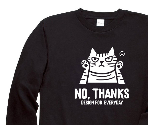 NO, THANKS　～ねこシリーズ～　長袖Tシャツ【受注生産品】 1枚目の画像