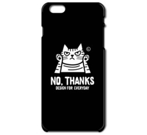 NO，THANKS〜貓系列〜iPhone6​​手機殼[訂購產品] 第2張的照片