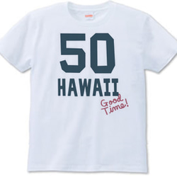 ナンバリング HAWAII 50　XS（女性XS～S）　Tシャツ【受注生産品】 2枚目の画像