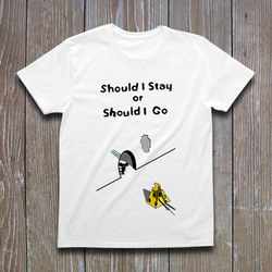 Should I Stay or Should I Go　Tシャツ 1枚目の画像