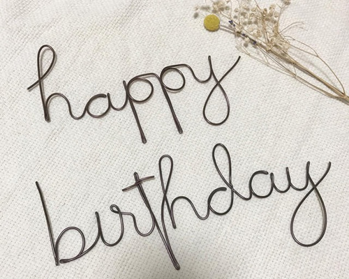 誕生日 ワイヤーアート happy birthday ワイヤークラフト 針金