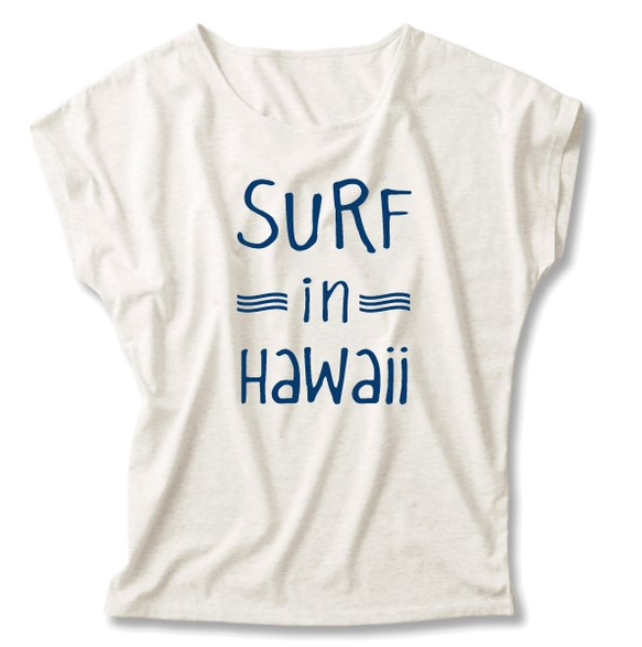 SURF in HAWAII ドルマンTシャツ 1枚目の画像