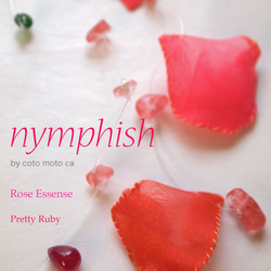 【nymphish】Rose Essense： Pretty RUBY 2枚目の画像