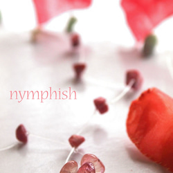 【nymphish】Rose Essense： TOURMALINE <Secret Syrup> 1枚目の画像