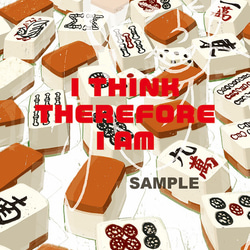 A3〜A1ポスター  I THINK THEREFORE I AM 1枚目の画像