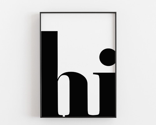 0504】アートポスター hi, Bold Typography Art Print