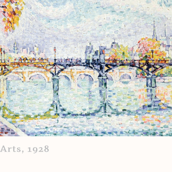 ポール・シニャック Le pont des Arts | AP132 | アートポスター 絵画 名画 橋 川 風景画 6枚目の画像