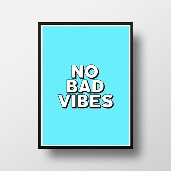 "NO BAD VIBES" ポスター (全2色） 1枚目の画像