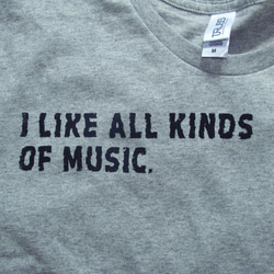 【現品限り! 数量限定】I LIKE ALL KINDS OF MUSIC. _ Tシャツ［mens］ 4枚目の画像