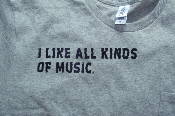 【現品限り! 数量限定】I LIKE ALL KINDS OF MUSIC. _ Tシャツ［mens］ 4枚目の画像