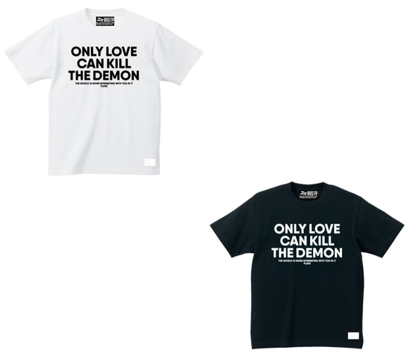 【２色展開】 Tシャツ ONLY LOVE CAN KILL THE DEMON （ホワイト/ブラック） 4枚目の画像