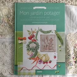 フランス刺繍図案集Mon jardin potager/Veronique Enginger 編み図