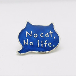 No cat, No life.ピンバッジ ブルー 1枚目の画像