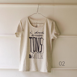 " I drank tons of milk" Tシャツ 2枚目の画像