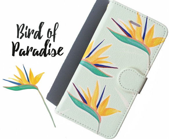 【カメラホール付】iPhone/Android トロピカルフラワー★BIRD OF PARADISE 手帳型スマホケース 1枚目の画像