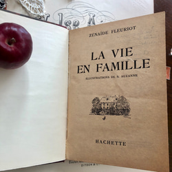 英国で出会った♪ 仏アンティークの本 1934年 サイン入り「LA VIE EN FAMILLE」 4枚目の画像