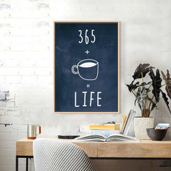 365＋コーヒー＝LIFE  黒板風⭐️北欧風 ウェルカムボード　ポスター インテリア 北欧 名言 アート 1枚目の画像